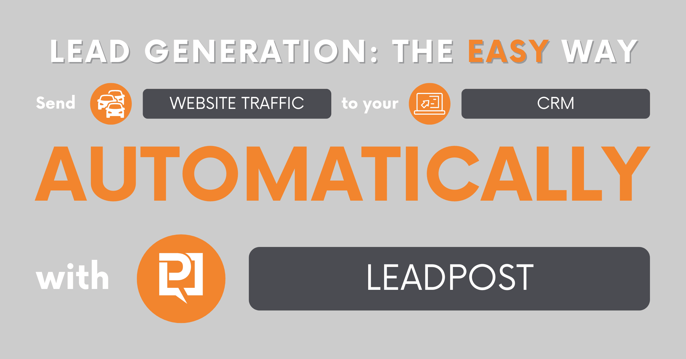 How to Generate Leads with LeadPost