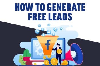 How to Get Free Leads: The Complete Resource Guide