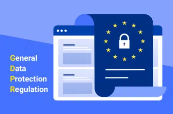 Illustration of a web browser displaying a document with the EU flag and a padlock symbol. Next to it, the text reads "General Data Protection Regulation," with GDPR highlighted in yellow, accompanied by an email compliance checklist.